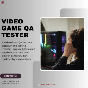 Video game Qa tester