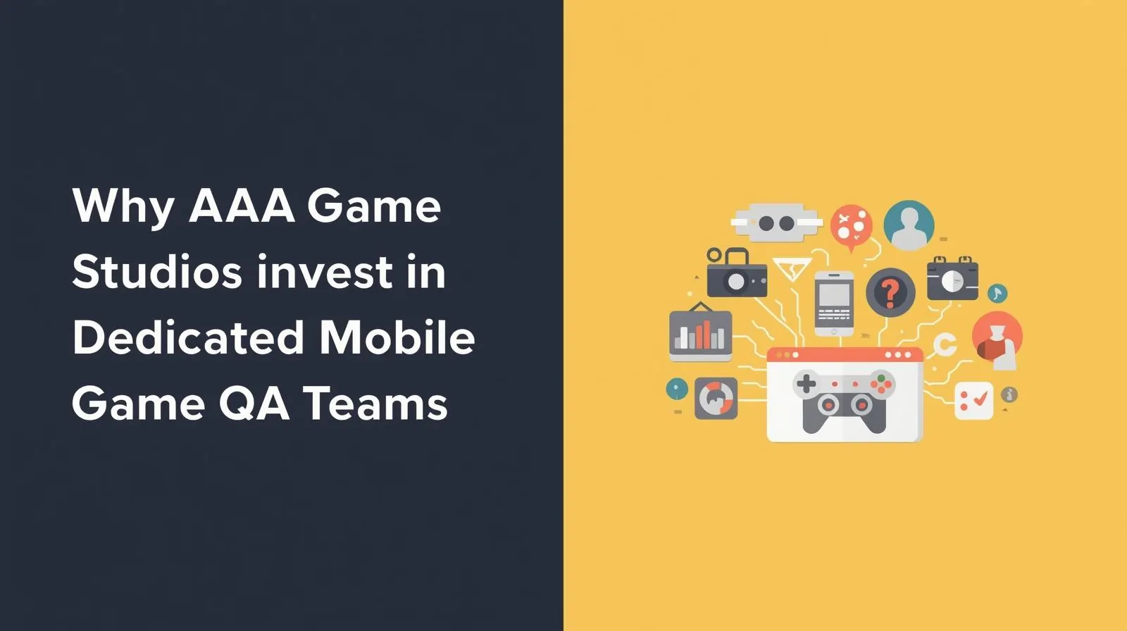 <strong></noscript>Why AAA Game Studios Invest in Dedicated Mobile Game QA Teams</strong>
