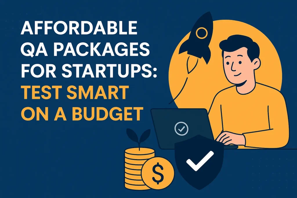 Affordable QA Packages
